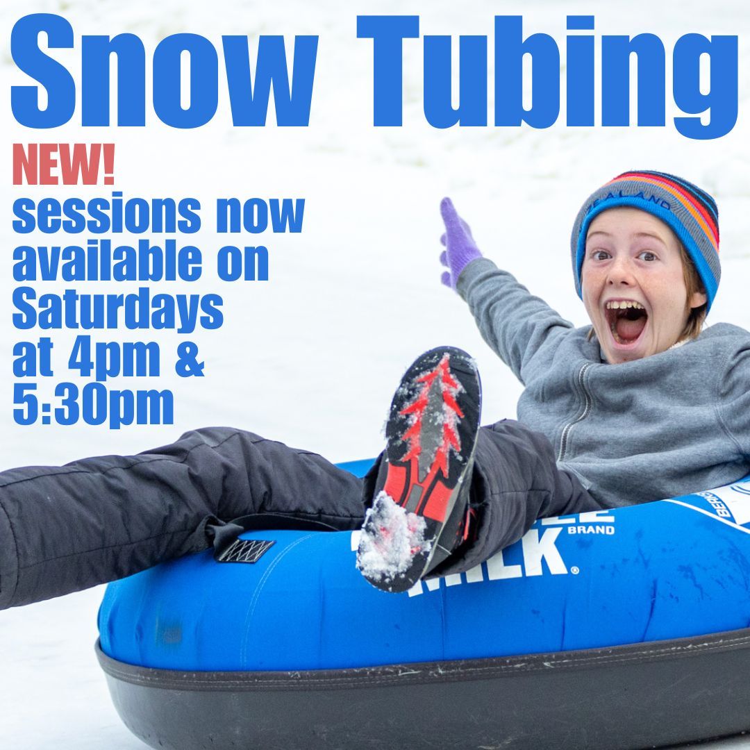 Snow Tubing Saturday Nights