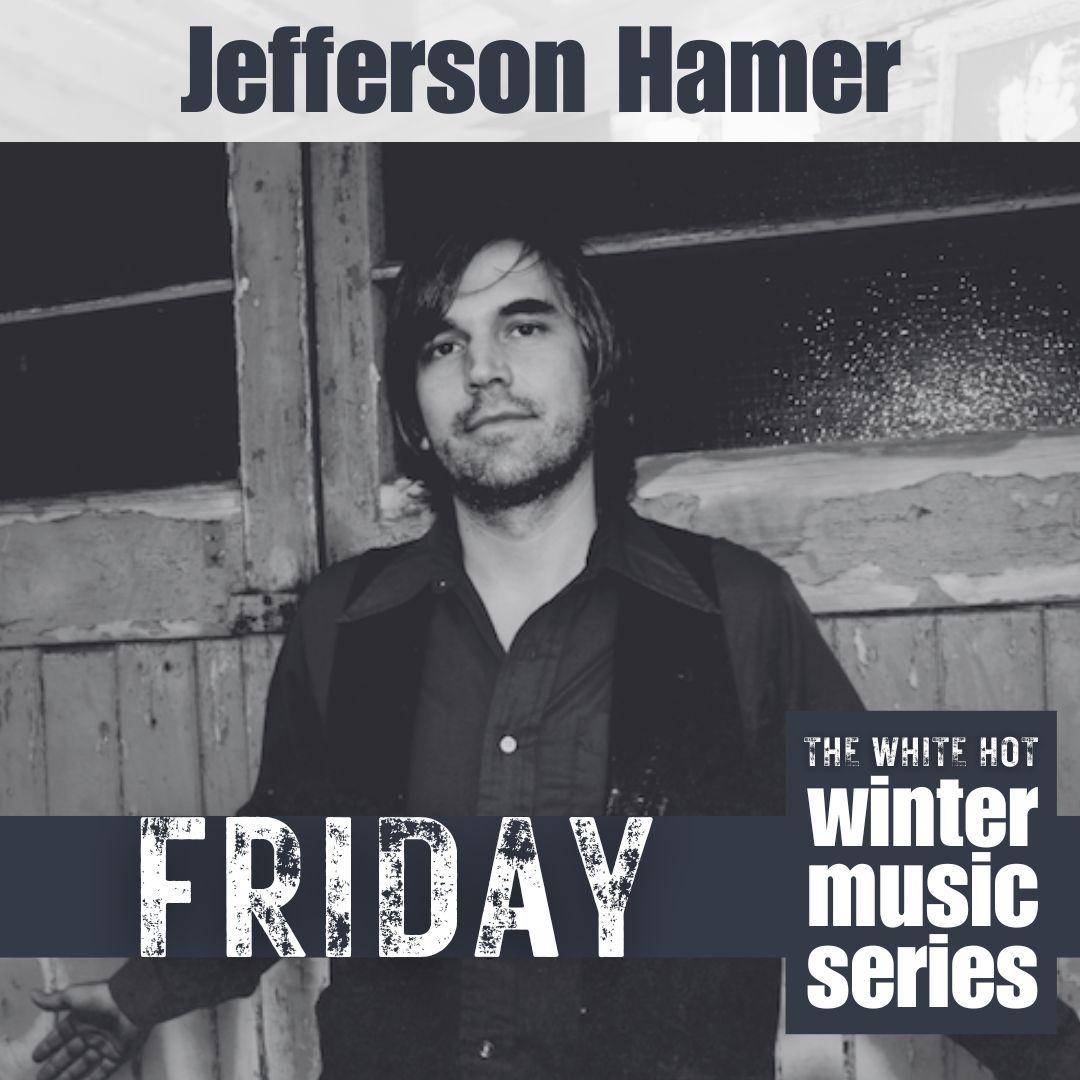 Live Music with Jefferson Hamer