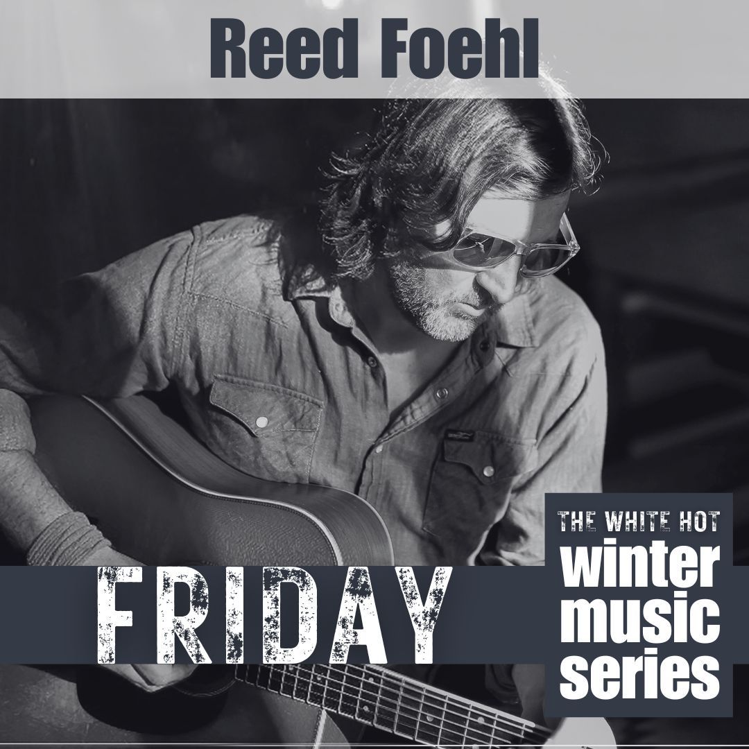 Live Music with Reed Foehl