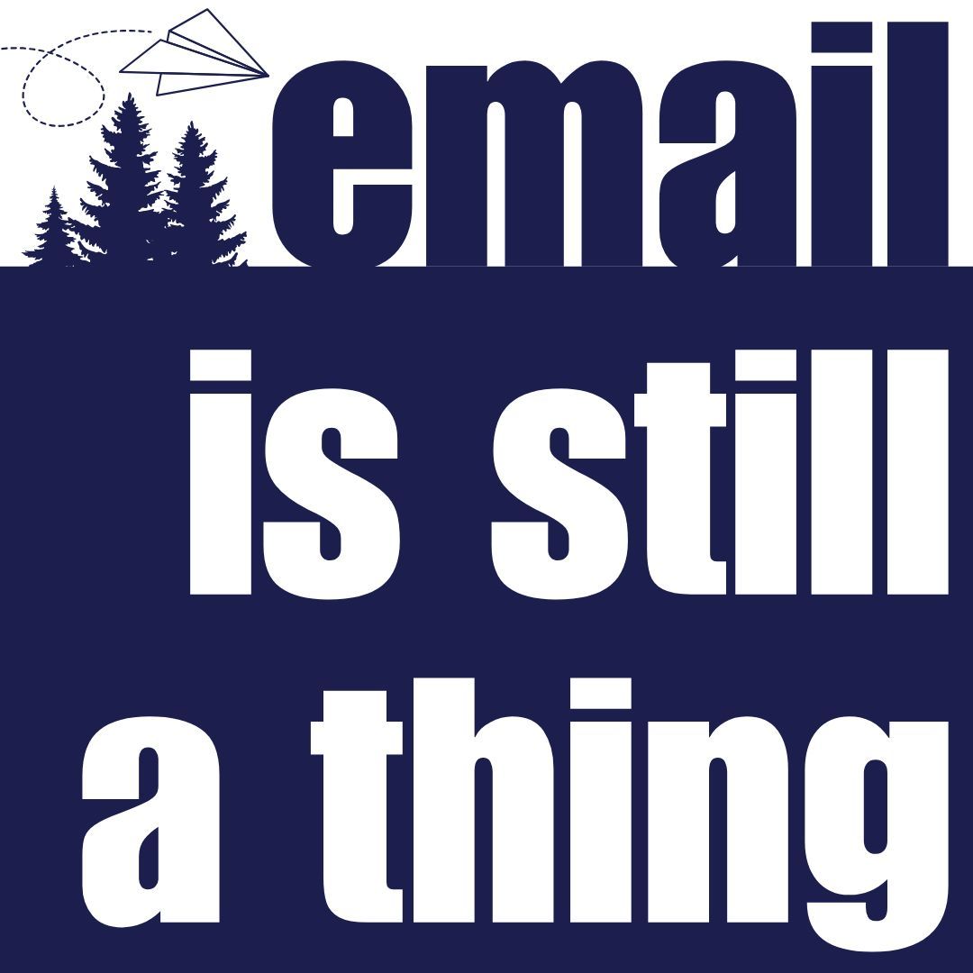 Email is Still a Thing Sign Up